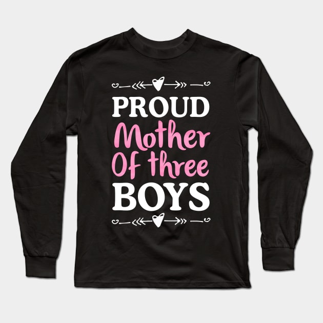 Mother Three Boys Long Sleeve T-Shirt by CamborioDesing
